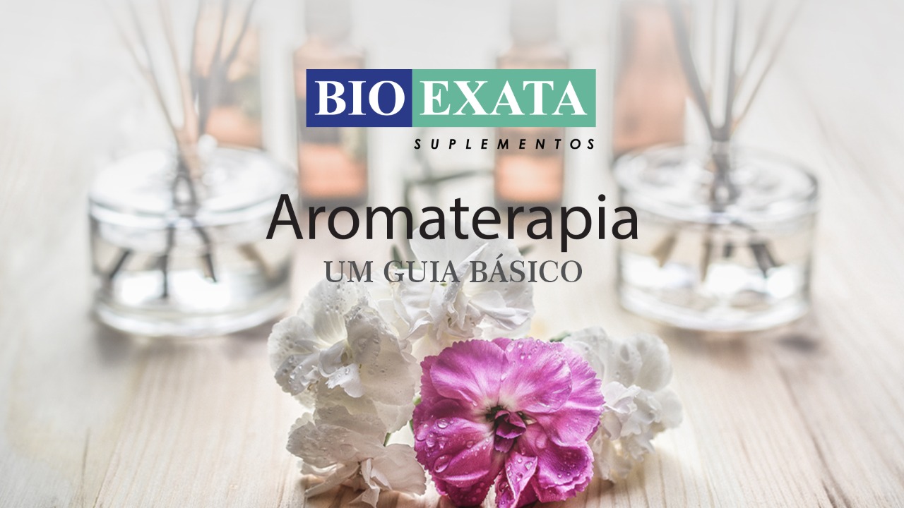 Aromaterapia: um guia básico